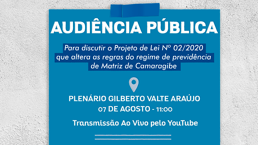Imagem da notícia: Audiência Pública vai discutir novas regras da Previdência de Matriz de Camaragibe