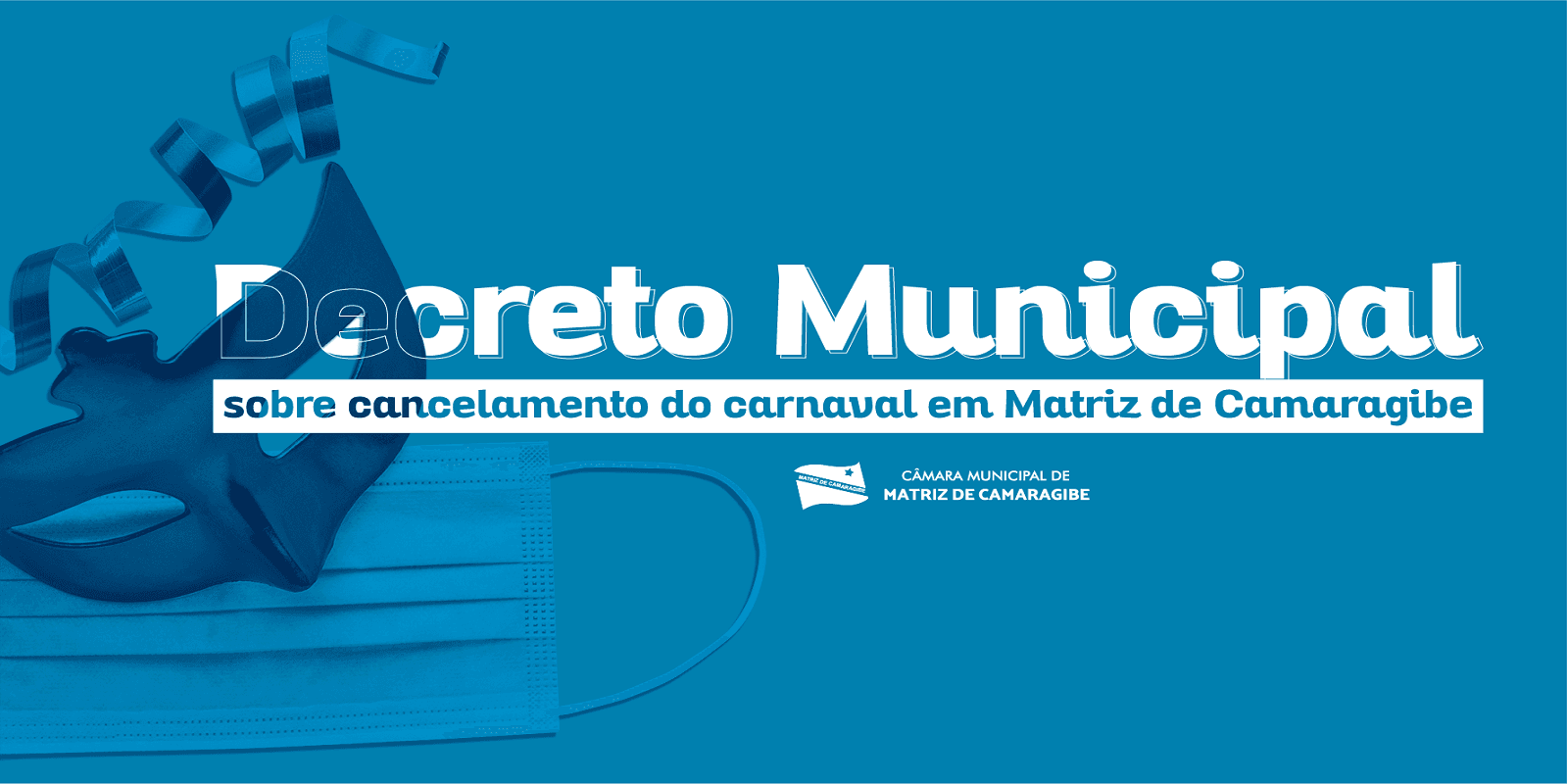 Imagem da notícia: Prefeitura divulga decreto que cancela carnaval; presidente da Câmara pede apoio da população